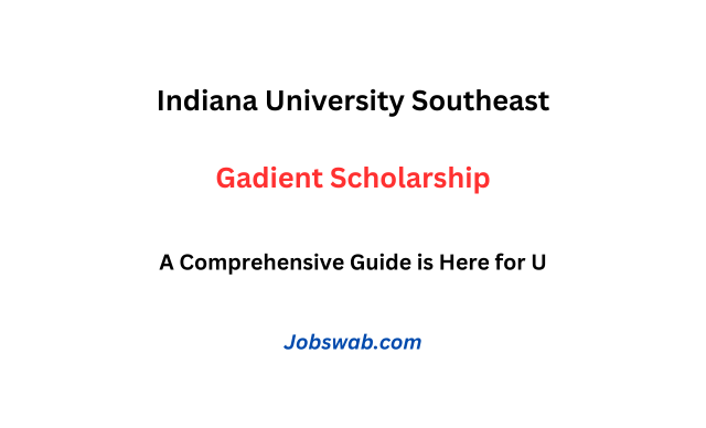 Indiana University Southeast Gadient Scholarship